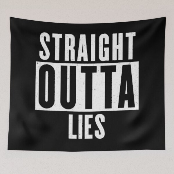 Item preview, Straight Outta Lies designed and sold by SoberTeeCo.