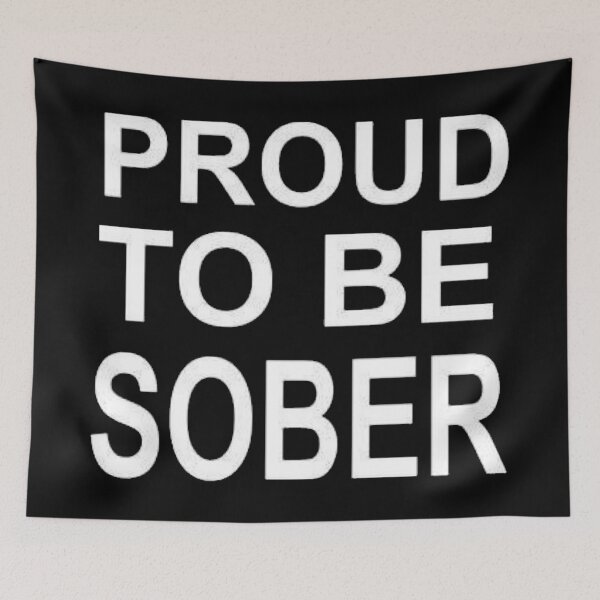 Item preview, Proud to be Sober designed and sold by SoberTeeCo.