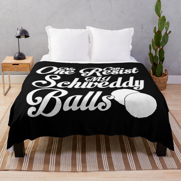 Item preview, Schweddy Balls No One Can Resist My Schweddy Balls designed and sold by creativebrother.
