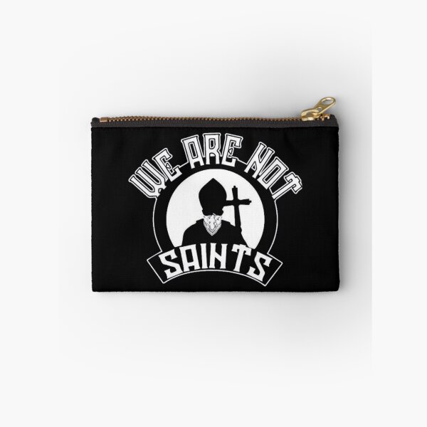 Item preview, We Are Not Saints designed and sold by SoberTeeCo.