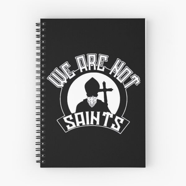 Item preview, We Are Not Saints designed and sold by SoberTeeCo.