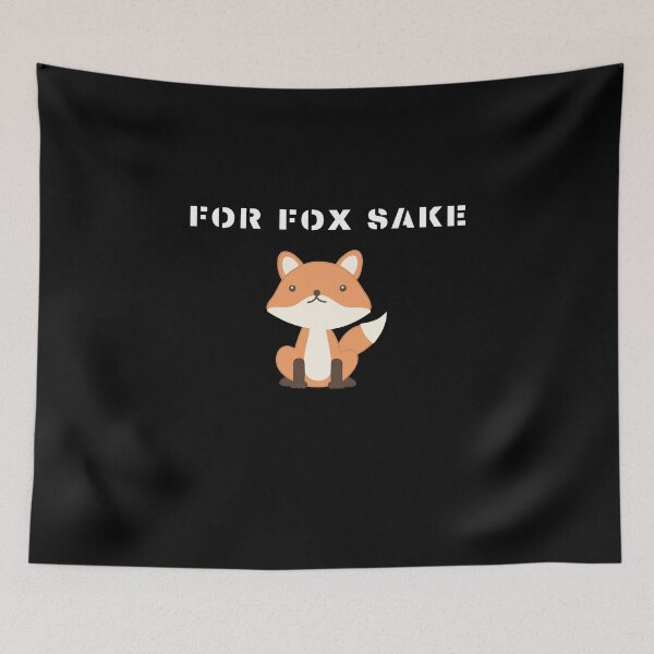 Item preview, For Fox Sake designed and sold by fahrurrozzi.