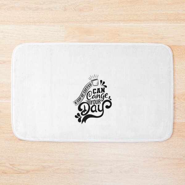Item preview, A CUP OF COFFEE CAN CHANGE YOUR DAY designed and sold by auradesign.