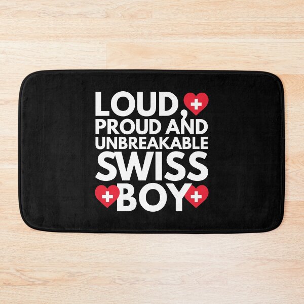 Item preview, I am Swiss Boy Loud, Proud and Unbreakable designed and sold by HelloFromAja.