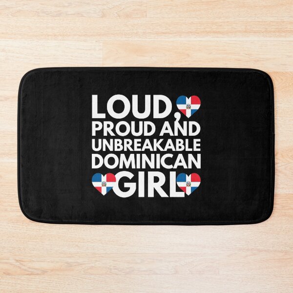 Item preview, Loud, Proud and Unbreakable Dominican Girl from Dominican Republic designed and sold by HelloFromAja.
