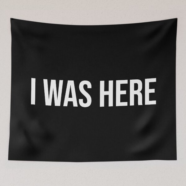 Item preview, I Was Here | Typography designed and sold by rsty11.