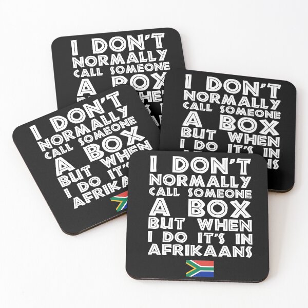 Item preview, I Don't Normally Call Someone A Box But When I Do It's In Afrikaans designed and sold by d247.