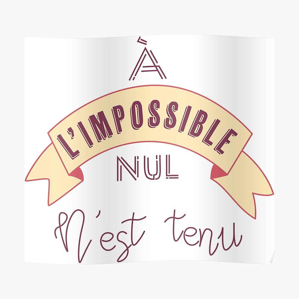 Sticker A L Impossible Nul N Est Tenu Par Drawelooo Redbubble