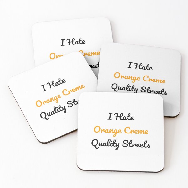 Item preview, I Hate Orange Creme Quality Streets designed and sold by sebastiandoe5.