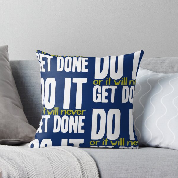 Item preview, Do it, or it will never get done! designed and sold by James Hindermeier.
