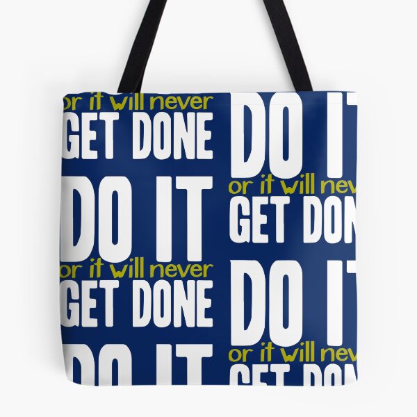Item preview, Do it, or it will never get done! designed and sold by James Hindermeier.