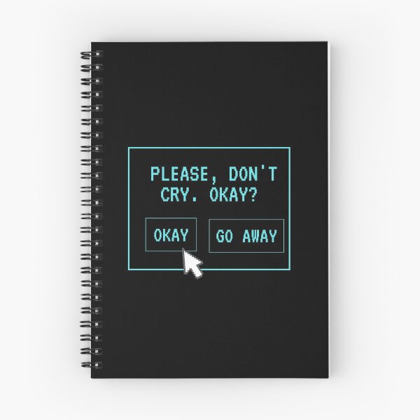 Item preview, Don't Cry Mental Health Cute Funny Gift Sarcastic Happy Fun Introvert Awkward Geek Hipster Silly Inspirational Motivational Birthday Present  designed and sold by EpsilonEridani.