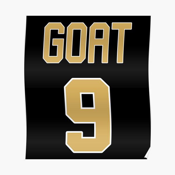 Limited Edition Drew Brees, GOAT 9, New Orleans Saints Shirt, Mug &  Hoodie! Essential T-Shirt for Sale by GoatGear