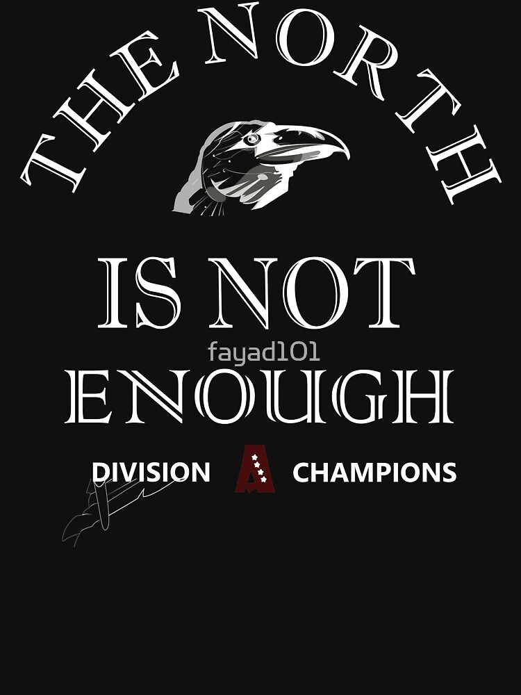 Baltimore Ravens, The North Is Not Enough Essential T-Shirt for Sale by  fayad101