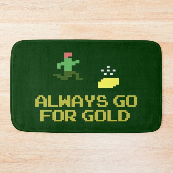 Item preview, Always Go For Gold designed and sold by TheFlying6.