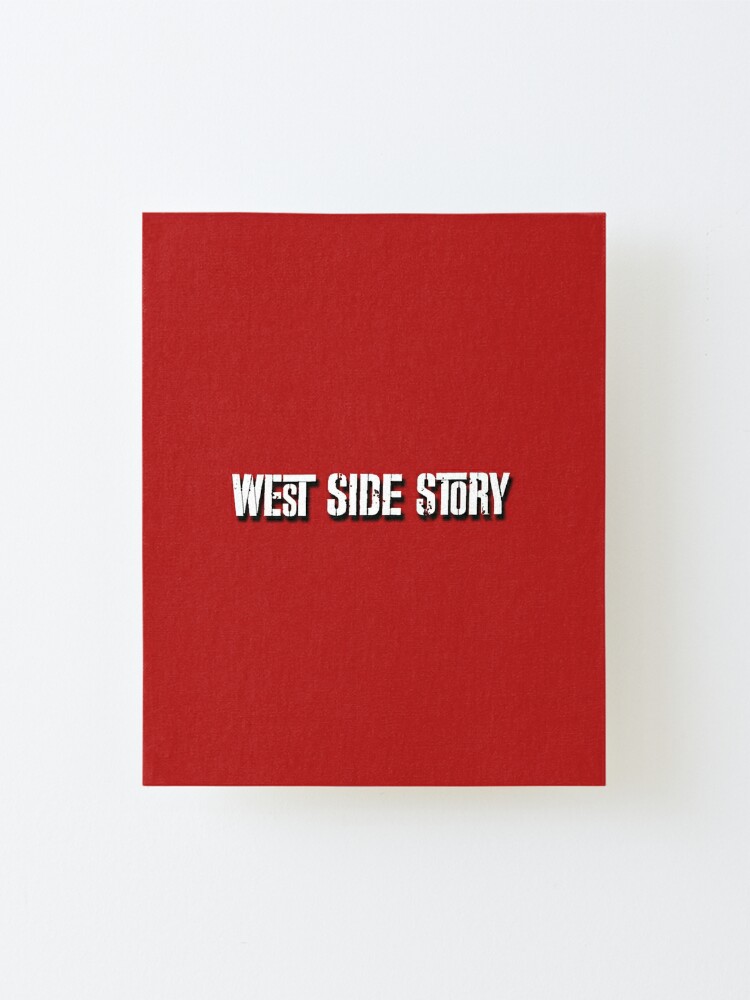 West Side Story Logo Mounted Print By Amscraypunk Redbubble