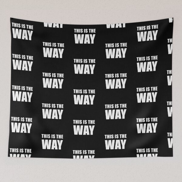 Item preview, This is the Way (Black) designed and sold by quoteedesigns.