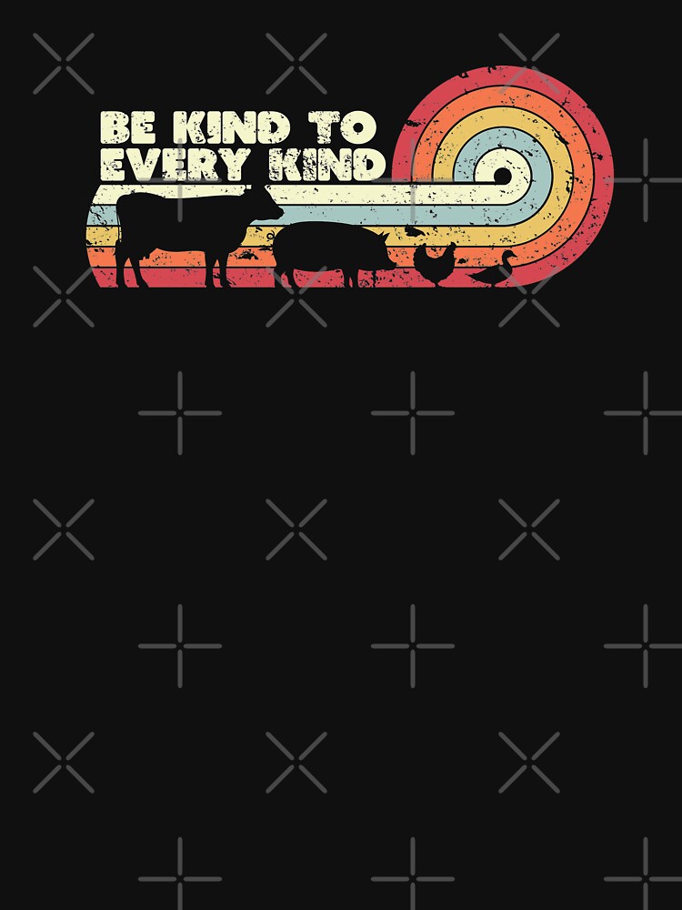 Be Kind To Every Kind Product, Vegan Vegetarian Retro Tee by PackAPunch