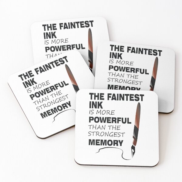 Item preview, The Faintest Ink Is More Powerful Than The Strongest Memory designed and sold by Khalmer ⭐⭐⭐⭐⭐.