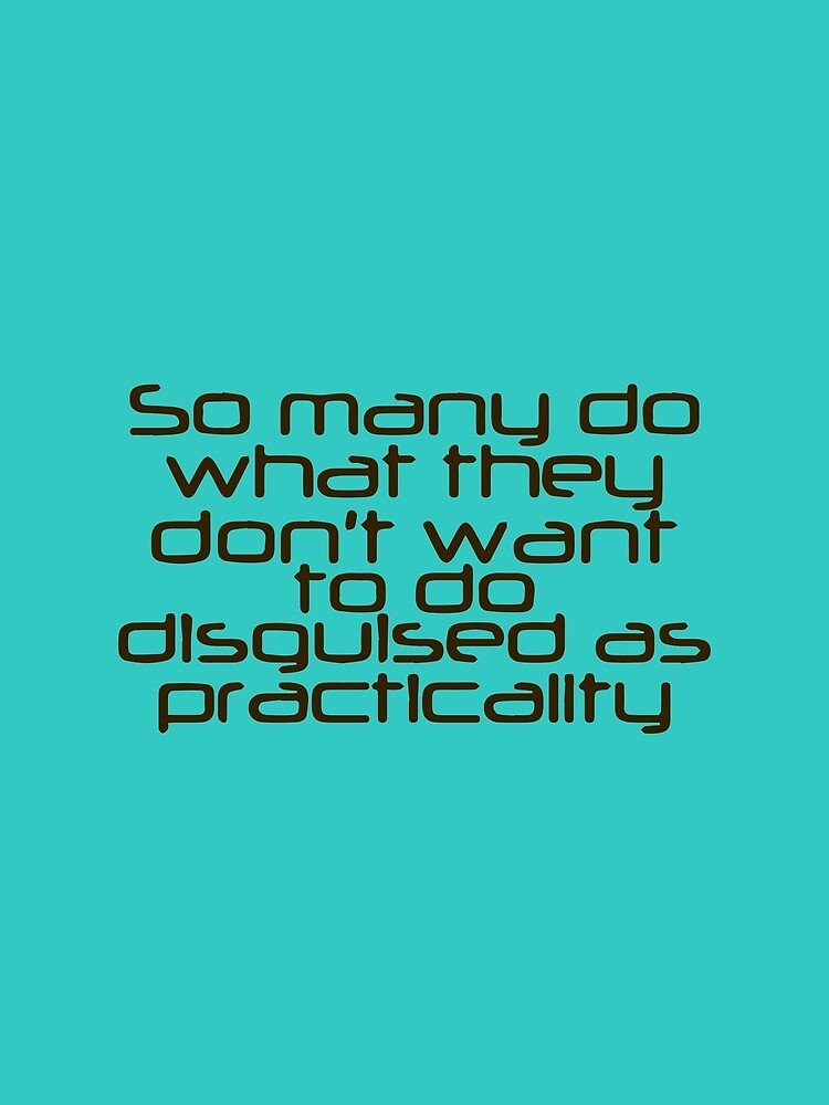 Disguised as Practicality by a-roderick