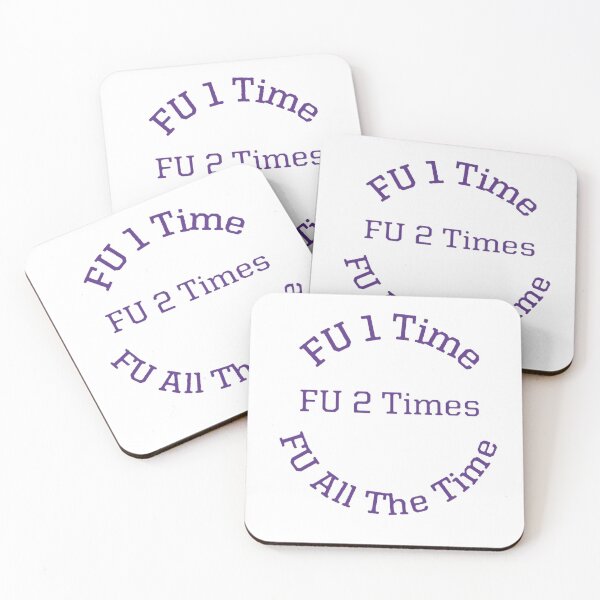 Item preview, FU 1 Time designed and sold by SwampfoxDesign.