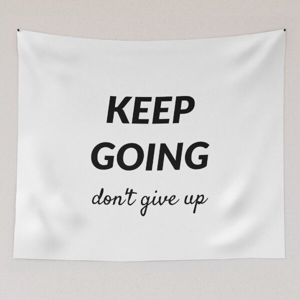 Item preview, KEEP GOING - DON'T GIVE UP - motivation and success quotes designed and sold by Inspirationmotivation.