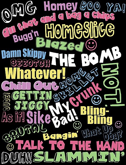  90s Slang Photographic Print By Dearvanna Redbubble