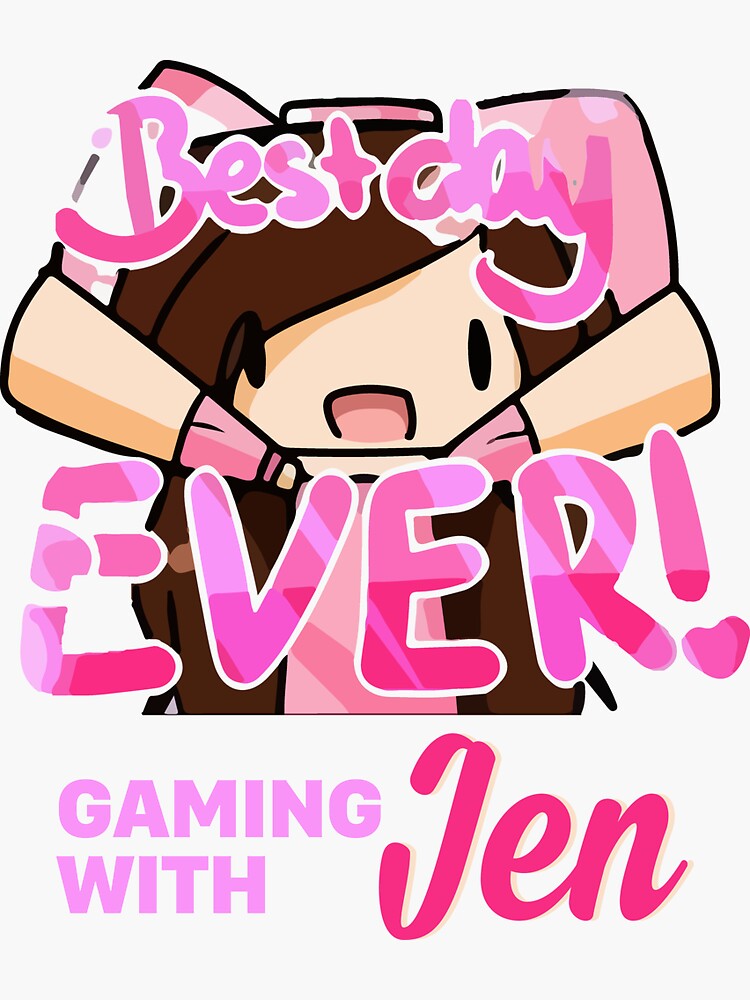 "Gaming With Jen Fun Best Day Ever" Sticker by CadicGoku Redbubble