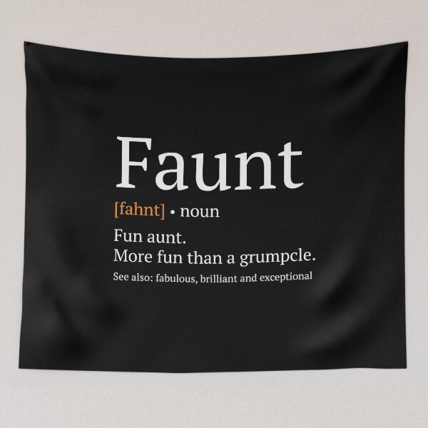 Item preview, Faunt Definition Funny Aunt Gift Family Reunion Gift designed and sold by kolbasound.