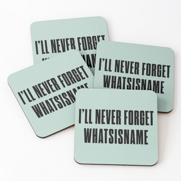 Item preview, I'll never forget whatsisname designed and sold by bluehair.
