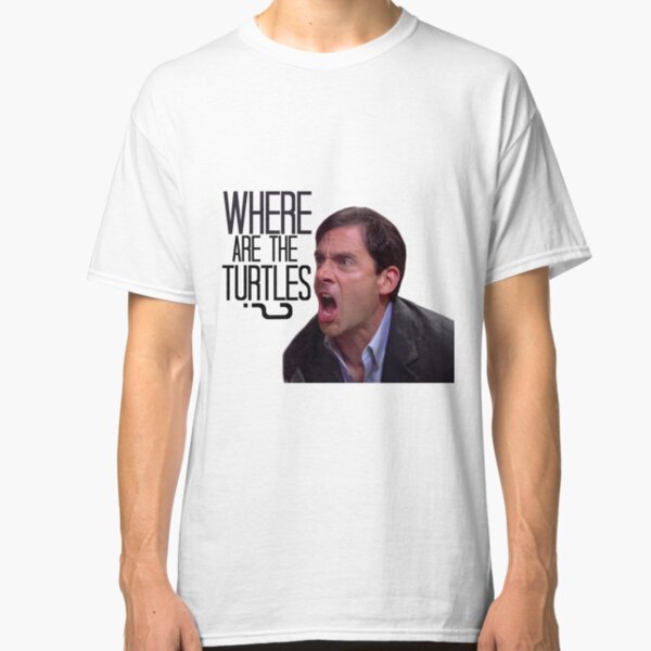 Michael Scott - Where Are the Turtles? Classic T-Shirt