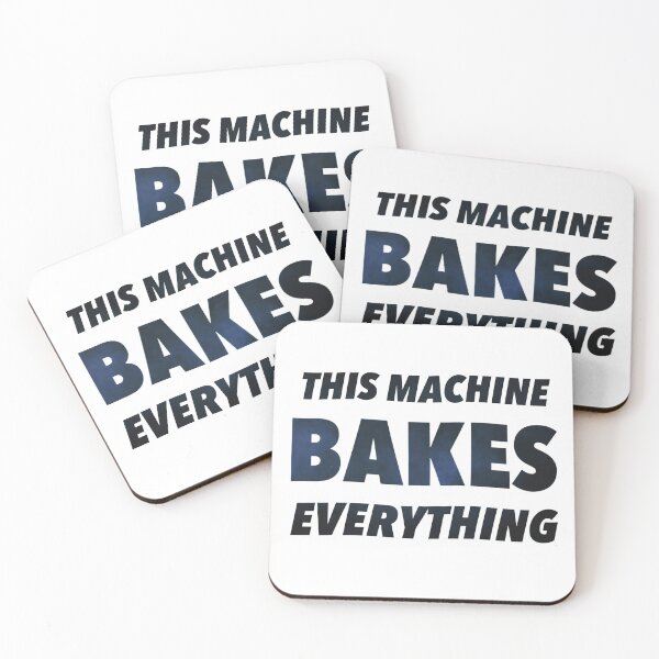 Item preview, This Machine Bakes Everything designed and sold by weavernap.