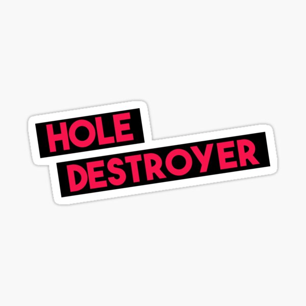 Item preview, Hole Destroyer - Dom FF Top designed and sold by Clinton Moore.
