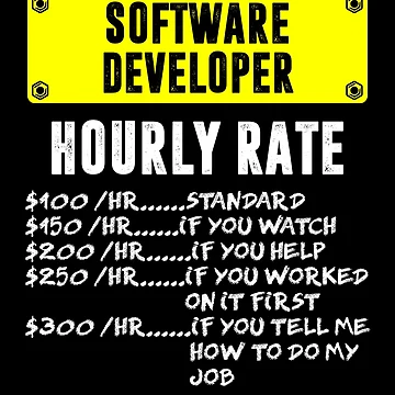 Artwork thumbnail, Hourly Engineer Coder Software Developer by PartyShirts1