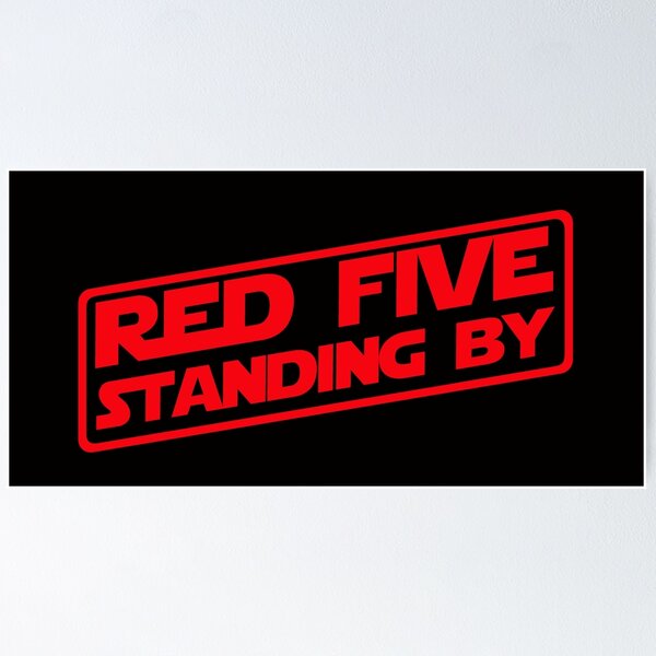 Item preview, Red Five Standing By 2 designed and sold by DafyddEm.