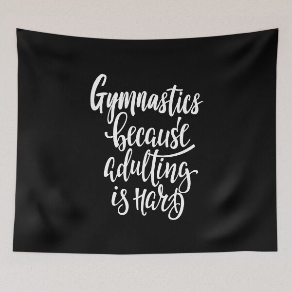 Item preview, Gymnastics Because Adulting Is Hard designed and sold by ProjectX23.