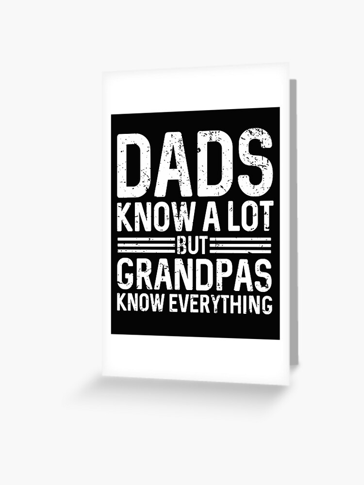 Dads Know A Lot - Grandpas Know Everything - Custom Engraved