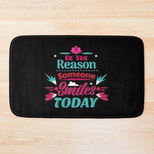 Item preview, be the reason someone smiles today designed and sold by ThiagoBeck.