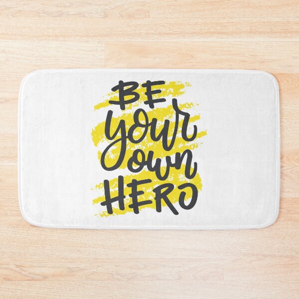 Item preview, Be Your Own Hero designed and sold by ThiagoBeck.