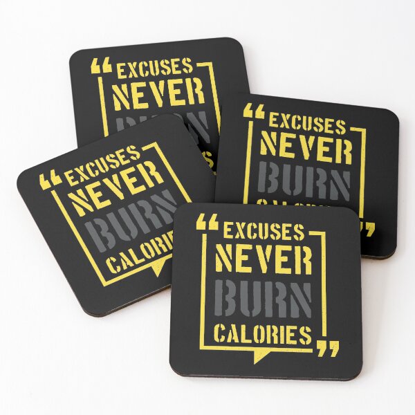 Item preview, Excuses Never Burn Calories designed and sold by ThiagoBeck.