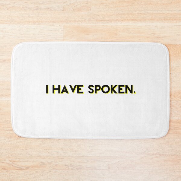 Item preview, I have spoken designed and sold by 15fowlerl.