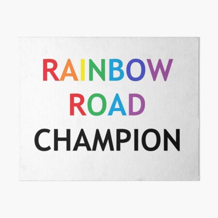Item preview, Rainbow Road Champion designed and sold by JyanJJ.