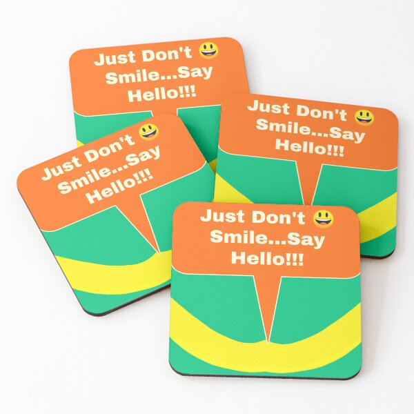 Item preview, Just Don't Smile...Say Hello!!! designed and sold by pinksoul.