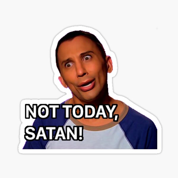 Nicht heute Satan Sticker