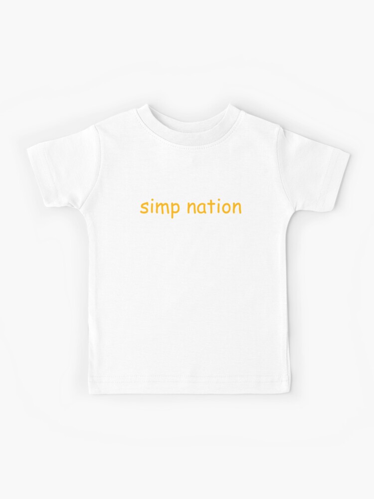 Simp Nation Kids T Shirt By Tarynwalk Redbubble - black nation shirt roblox