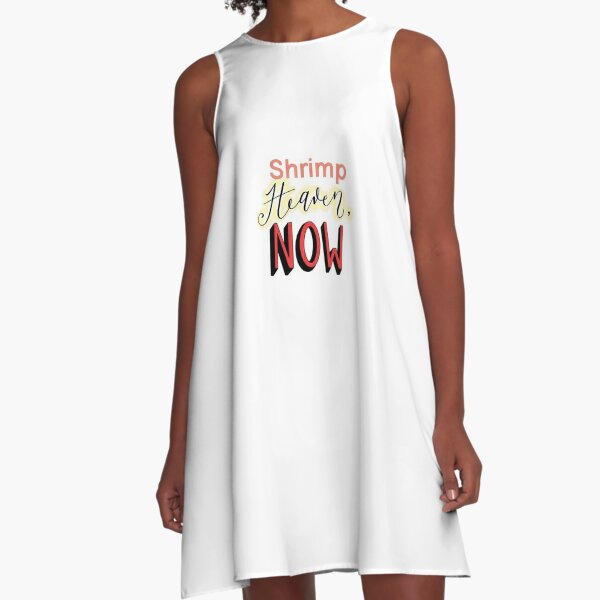 shrimp heaven, NOW A-Line Dress