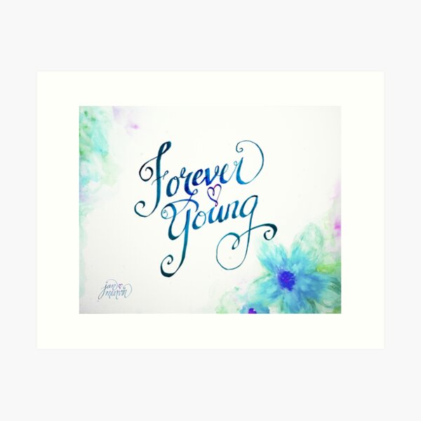 Forever Young by Jan Marvin Art Print