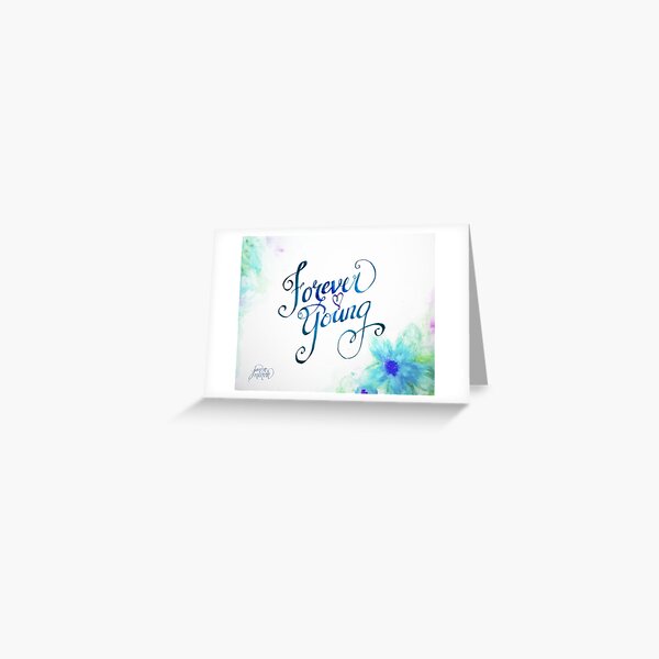 Forever Young by Jan Marvin Greeting Card