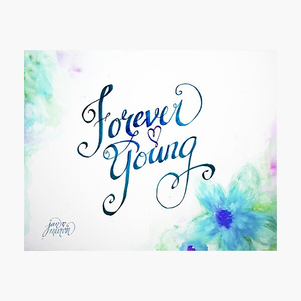 Forever Young by Jan Marvin Photographic Print