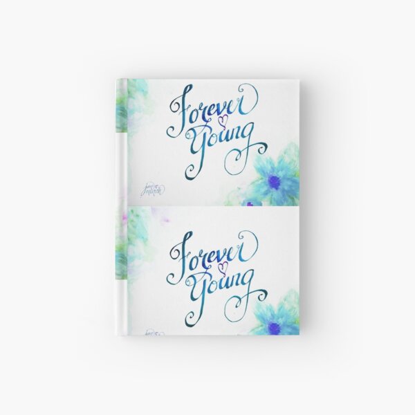 Forever Young by Jan Marvin Hardcover Journal